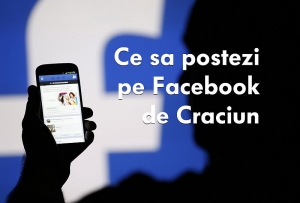 Păstrează vechile tradiții românești - Ce să postezi pe Facebook de Crăciun